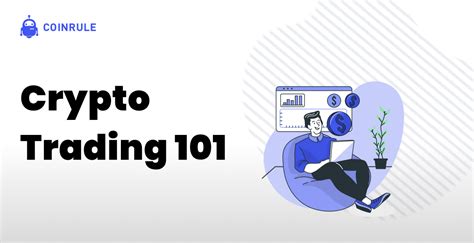 Crypto Trading 101 The Best Lessons For Beginner Crypto Investors