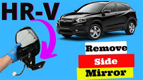 Honda Hr V How To Remove Side Mirror Youtube