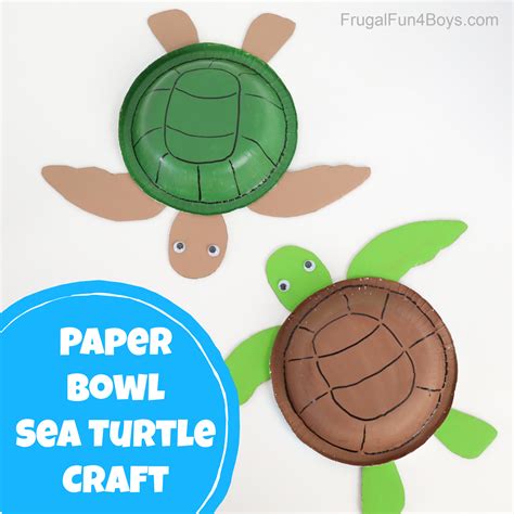 Paper Bowl Sea Turtle Craft - Frugal Fun For Boys and Girls