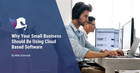 Why Your Small Business Should Be Using Cloud Based Software