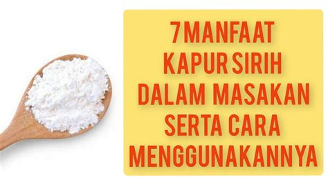 Manfaat Kapur Sirih Dalam Masakan Kapursirih Masakan Youtube