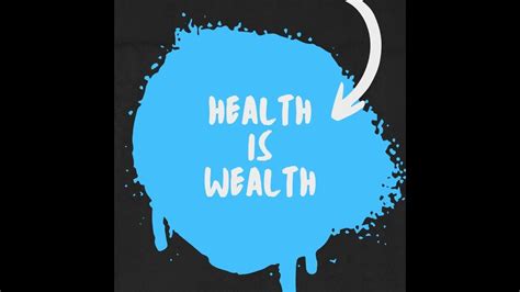 Health Is Wealth Youtube