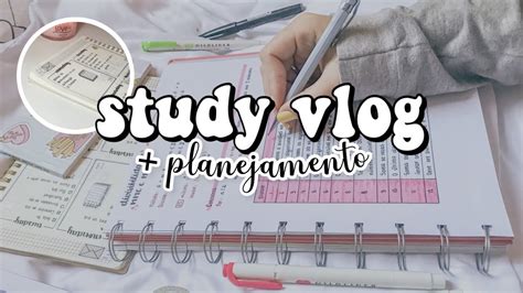 STUDY VLOG Planejamento Um Dia Comigo Rotina YouTube