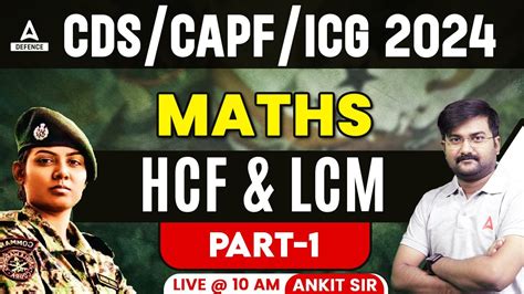 CDS CAPF ICG Foundation Batch Class 2024 Maths HCf LCM PART 1