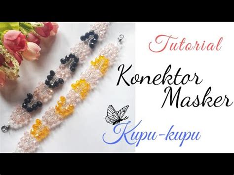 Konektor Masker Kupu Kupu Diy Tutorial Mask Extender Youtube