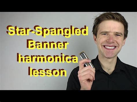 The Star Spangled Banner Harmonica Lesson Tabs LearnTheHarmonica