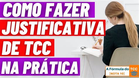 Justificativa Tcc Como Fazer Passo A Passo Exemplos Hot Sex Picture