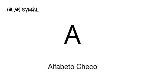 Alfabeto Checo Letras En Orden Con Nombres Transcripci N Y