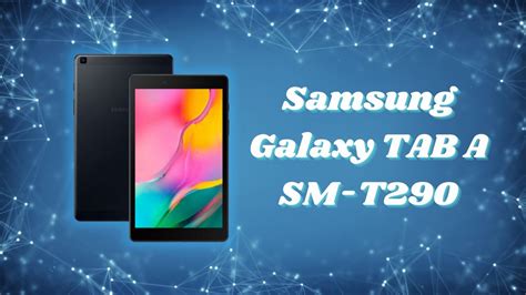 Samsung Galaxy Tab A Sm T290 T295 Disassembly Teardown How To Open