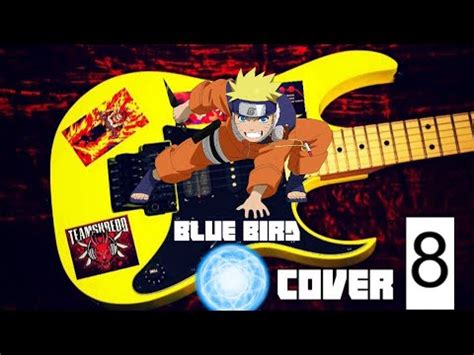 Naruto Blue Bird Cover Guitar Vocals YouTube