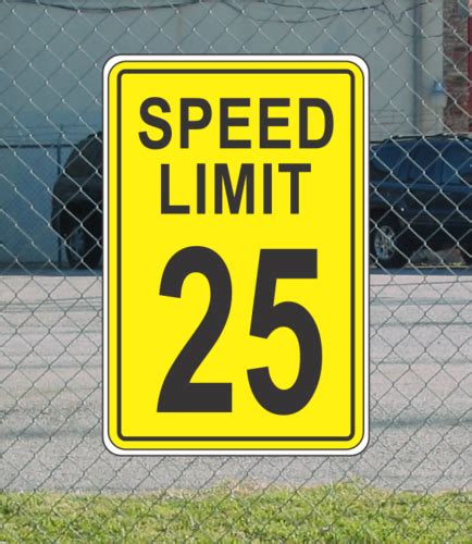 Yellow Speed Limit 25 Metal Sign For Street Road Highway Parking Lot 12