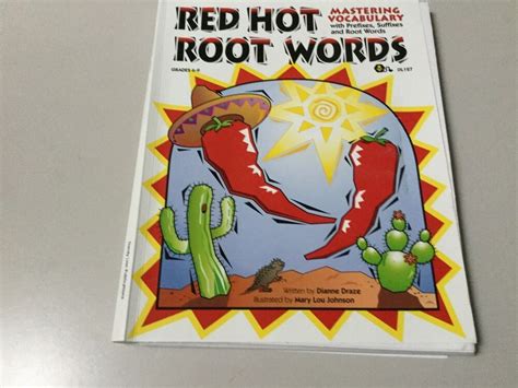 RED HOT ROOT WORDS MASTERING VOCABULARY WITH PREFIXES SUFFIXES ROOT WORDS WorkbookStudyGuide