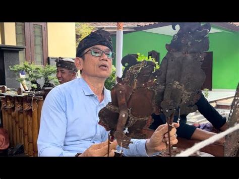 Hari Baik Ngae Sentana VERSI Wayang LEMAH Ida Bagus Rai Puja YouTube