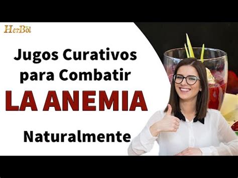 Jugos Para La Anemia Licuados Y Alimentos Que Tienen Hierro Y