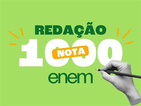 Nota 1000 Enem - Como Fazer uma Redação Nota 1000 - tudoenem.com