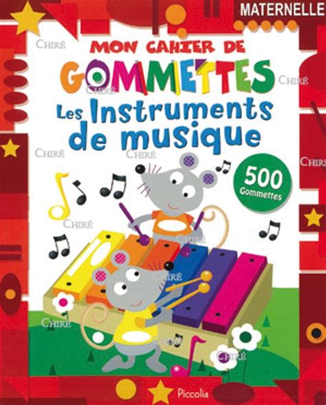 Mon Cahier De Gommettes Les Instruments De Musique 500 Gommettes