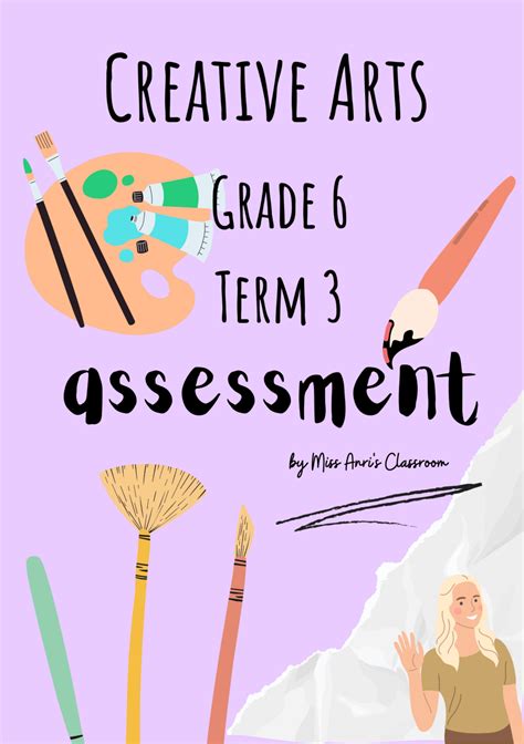 Grade 6 Creative Arts term 3 assessments (2022)