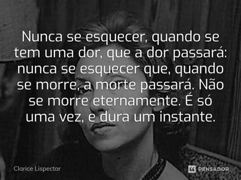 ⁠nunca Se Esquecer Quando Se Tem Uma Clarice Lispector Pensador