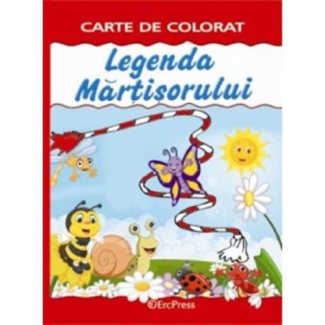 Legenda Martisorului Carte De Colorat Editura Erc Press Esteto Ro