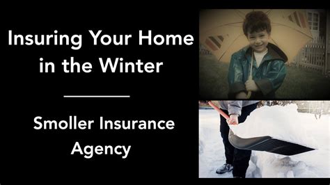 Insuring Your Home In The Winter Smoller Insurance Agency YouTube