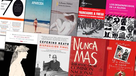 Seguir Pensando Una época Negra 15 Libros Sobre La última Dictadura