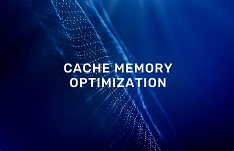 Success Stories Cache Memory Optimization Damavis Blog