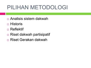 Metode Keilmuan Dakwah Ppt