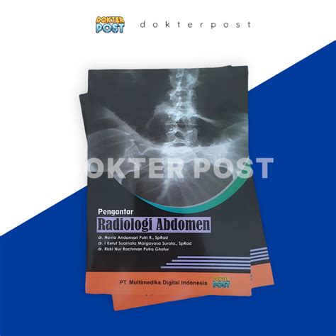 Jual BUKU KEDOKTERAN PENGANTAR RADIOLOGI ABDOMEN DOKTER RADIOLOGI