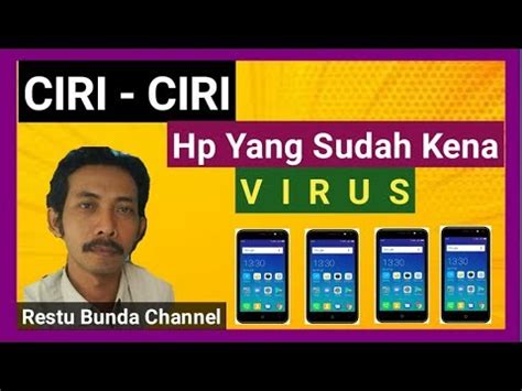 Ciri Ciri Hp Yang Sudah Kena Virus Dan Cara Mengatasinya Restu Bunda