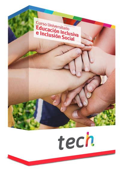 Curso Universitario En Educaci N Inclusiva E Inclusi N Social Tech Espa A