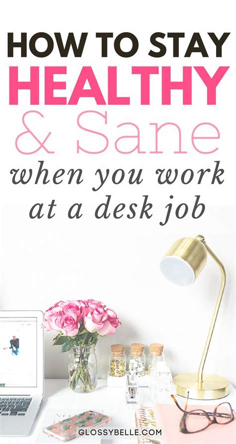 12 Wellness Tips On How To Stay Healthy With A Desk Job How To Stay Healthy Desk Job