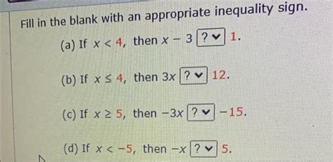 Solved Fill In The Blank With An Appropriate Inequality Chegg