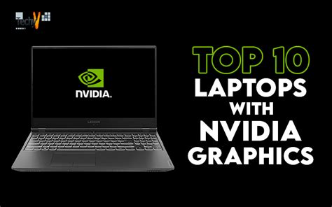 Top 10 Laptops With Nvidia Graphics - Techyv.com