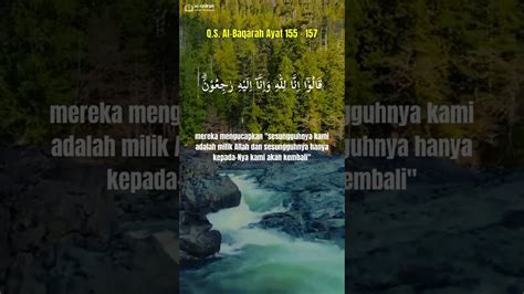 Al Quran Surah Al Baqarah Ayat 155 157