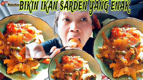 Cara Masak Ikan Sarden Agar Lebih Enak Youtube