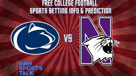 Penn State Vs Northwestern Week 5 10 1 22 College Football Sports