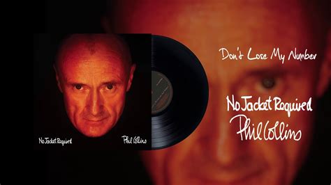 Phil Collins Don T Lose My Number 2016 Remaster Youtube