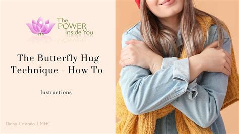 The Butterfly Hug Technique How To The Power Inside You Youtube