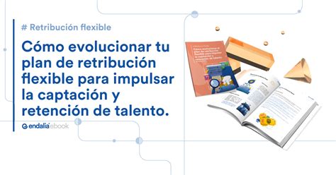 Endalia lanza un e book sobre cómo captar y retener talento a través de