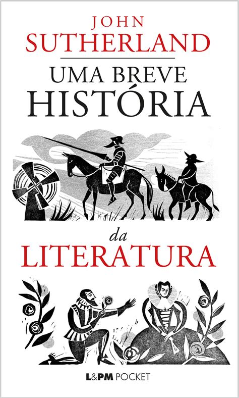 UMA BREVE HISTÓRIA DA LITERATURA John Sutherland L PM Pocket A