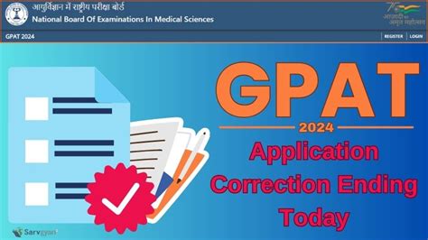 GPAT 2024 Application Correction Ends Today Direct Link Here