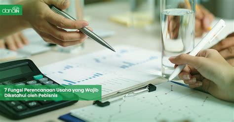 Fungsi Perencanaan Usaha Yang Wajib Diketahui Oleh Pebisnis Blog