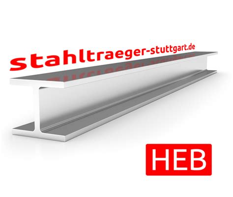 Heb Stahlträger Stahltraeger Stuttgartde Hea Heb Ipe Unpstahltraeger