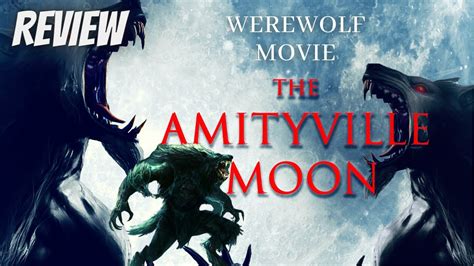 Amityville Moon 2021 Review The Amityville Moon 2021 Werewolf