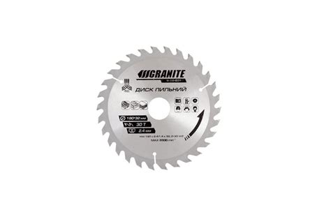 Диск Пильный GRANITE для Дерева с Твердосплавными Напайками 180х32х30Т ...