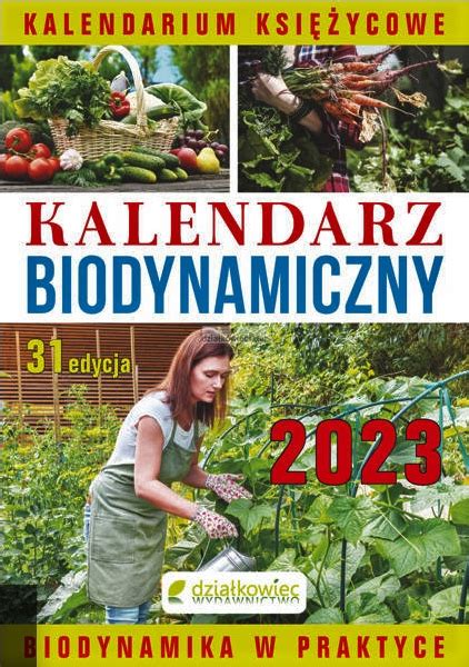 Kalendarz Biodynamiczny Poradnik Ksi Ycowy