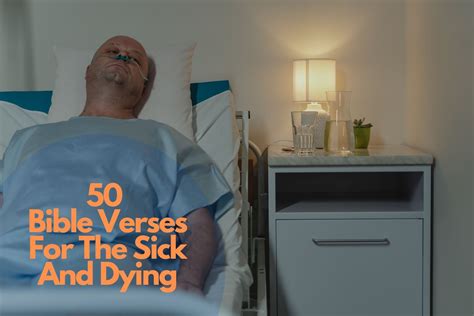 50 Powerful Bible Verses For The Sick And Dying Bible Verses Of The Day