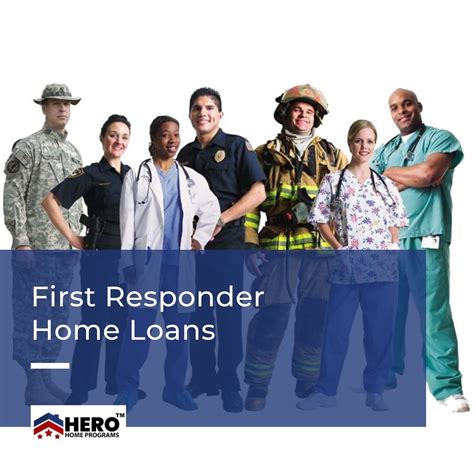 First Responder Home Loans • Hero Home Programs