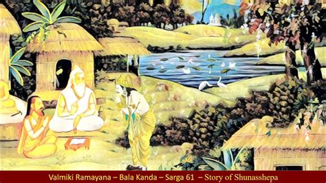 Valmiki Ramayana Bala Kanda Sarga Story Of Shunasshepa Youtube