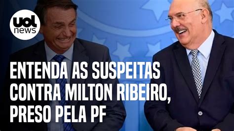 Caso Milton Ribeiro Entenda As Suspeitas Contra O Ex Ministro Da